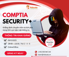 Khóa học CompTIA Security+ (SY0-701) – Chinh phục An ninh mạng và khởi đầu sự nghiệp chuyên nghiệp