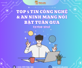 Tổng hợp tin công nghệ (27.10 - 3.11)