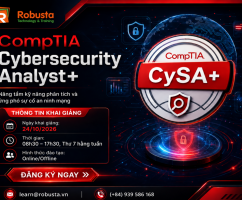 Khóa học CompTIA CySA+ tại Robusta – Nâng tầm kỹ năng phân tích và ứng phó sự cố an ninh mạng