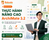 Thực hành nâng cao ArchiMate 3.2 - Khi ngôn ngữ kiến trúc doanh nghiệp trở thành lợi thế chiến lược