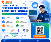 Thông Tin Liên Quan Đến Kỳ Thi Certified Kubernetes Administrator — CKA