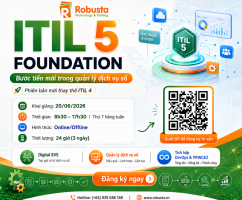 ITIL 5 Foundation: Bước Tiến Mới Trong Quản Lý Dịch Vụ Số - Phiên bản kế thừa và vượt trội hoàn toàn so với ITIL 4 đã chính thức có mặt tại Robusta