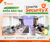 Robusta khai giảng khóa học CompTIA SecurityX cho khách hàng lớn trong lĩnh vực hàng không tại Hà Nội