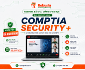 Robusta khai giảng khóa học CompTIA Security+ cấp thiết nâng cao kỹ năng an toàn thông tin

