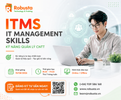 IT MANAGEMENT SKILLS – Kỹ năng quản lý CNTT chuyên nghiệp cho nhà lãnh đạo tương lai