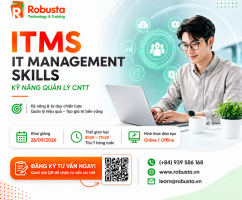 IT MANAGEMENT SKILLS – Kỹ năng quản lý CNTT chuyên nghiệp cho nhà lãnh đạo tương lai
