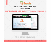 Robusta TPHCM khai giảng khóa đào tạo "Microsoft 365 Identity and Services" cho đơn vị bảo hiểm