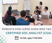 Robusta khai giảng khóa đào tạo "Certified SOC Analyst (CSA)"