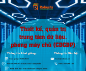 Khóa học "Thiết kế, Quản trị Trung tâm Dữ liệu, Phòng máy chủ (CDCDP)"