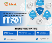 Quản lý dịch vụ CNTT hiệu quả với chương trình ITSM