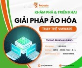 Thay thế VMware: Giải pháp ảo hóa chiến lược cho doanh nghiệp