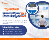 PL-300T00: Microsoft Power BI Data Analyst – Khai phá dữ liệu, tạo giá trị, dẫn đầu quyết định