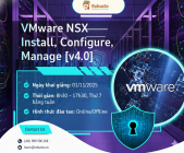 Khóa học VMware NSX Install, Configure, Manage [v4.0] – Làm chủ hạ tầng mạng ảo hóa hiện đại
