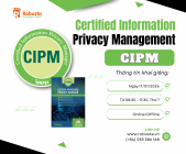 CIPM – Chìa khóa xây dựng chương trình quản lý và bảo vệ thông tin cá nhân