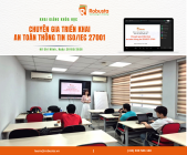 Khai Giảng Khóa Học “Chuyên Gia Triển Khai An Toàn Thông Tin ISO/IEC 27001:2022” – Nâng Tầm Năng Lực Bảo Mật Doanh Nghiệp