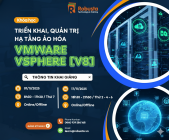 Trở thành chuyên gia ảo hóa với khóa học VMware vSphere [V8] tại Robusta