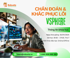 Khóa học chẩn đoán và khắc phục lỗi VMware vSphere [v6.x] – Xử lý sự cố hệ thống chuyên nghiệp và hiệu quả