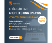 ƯU ĐÃI SỐC LÊN ĐẾN 60% HỌC PHÍ KHÓA ĐÀO TẠO 'ARCHITECTING ON AWS” ỦY QUYỀN CỦA AWS - CHỈ CÓ TẠI ROBUSTA